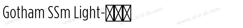 Gotham SSm Light字体转换